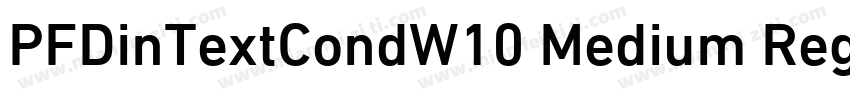 PFDinTextCondW10 Medium Regular字体转换